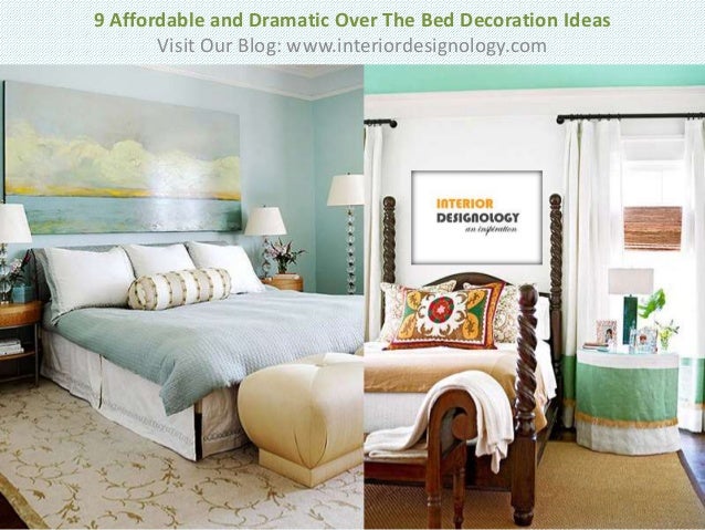 Affordable and dramatic over the bed decoration ideas
